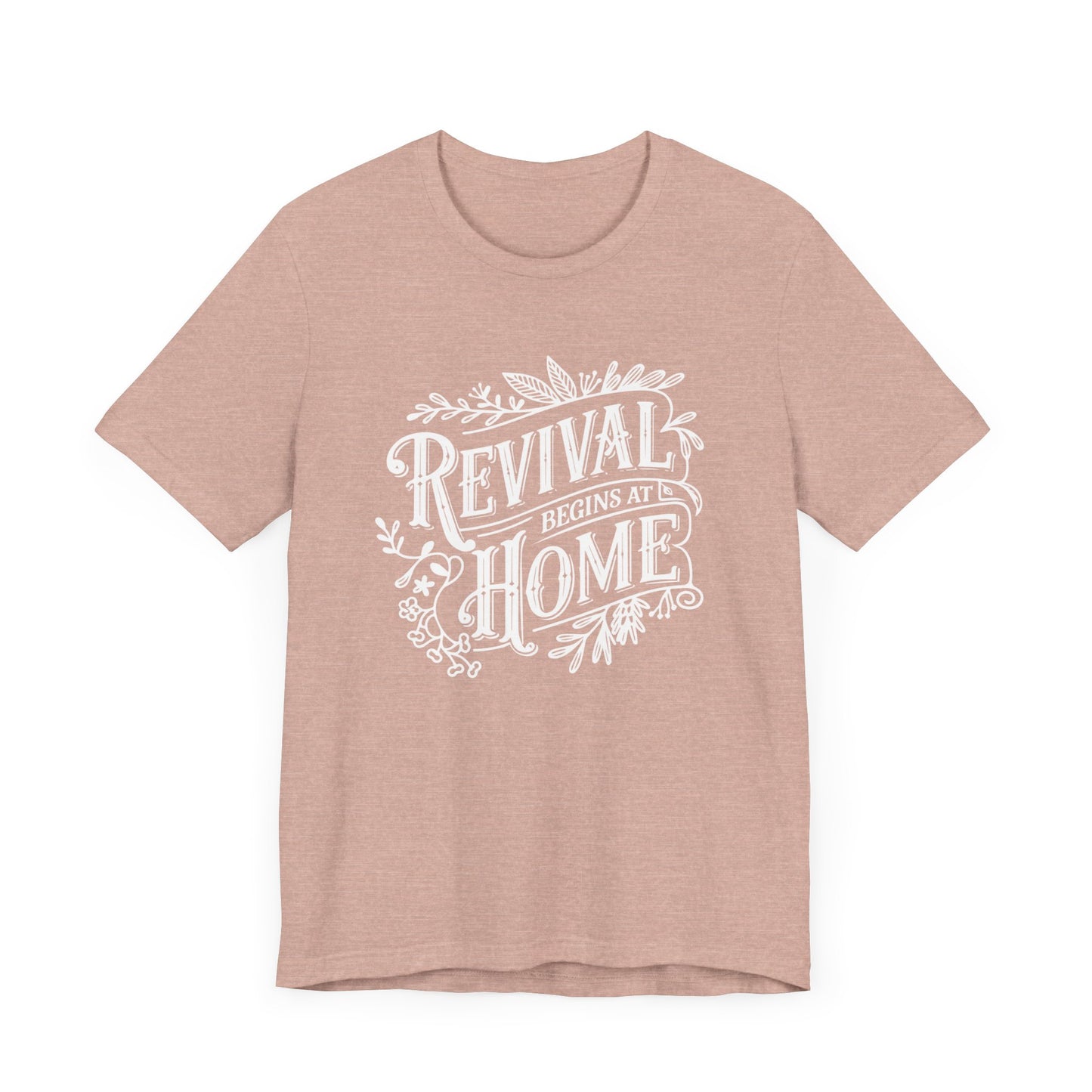 Revival Begins At Home Color Tee