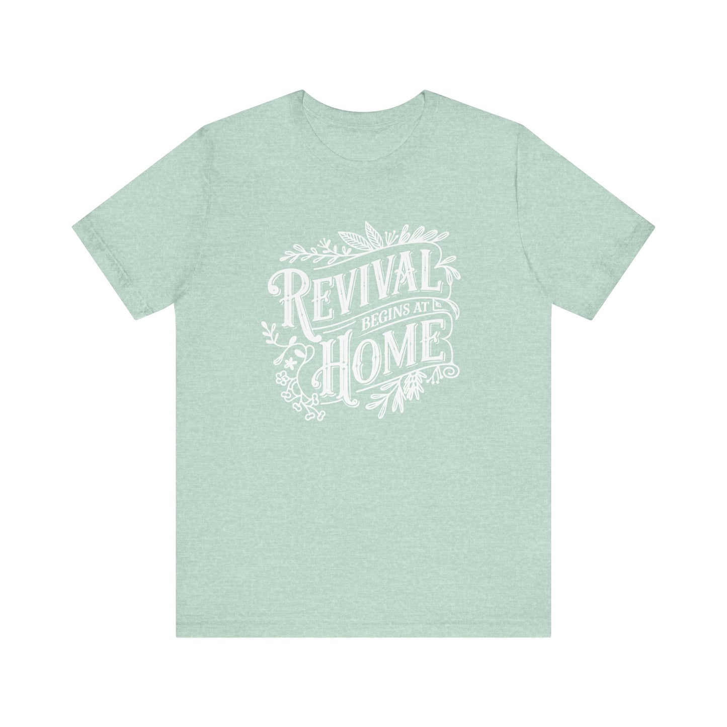Revival Begins At Home Color Tee