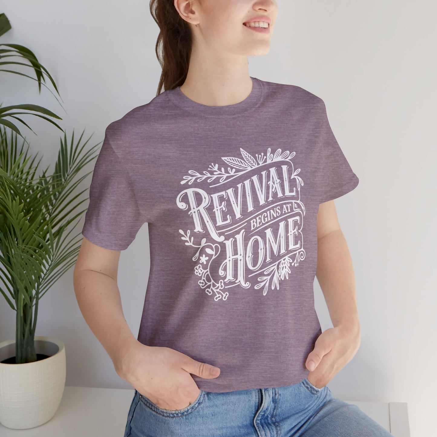 Revival Begins At Home Color Tee