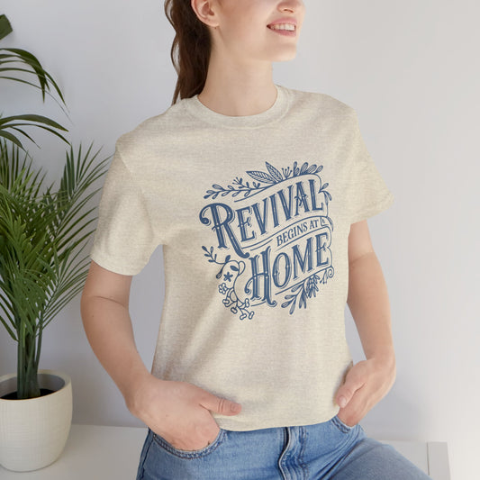 Revival Begins At Home Natural Tee